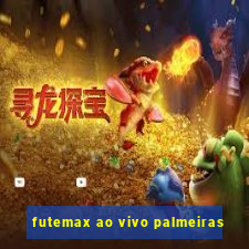 futemax ao vivo palmeiras